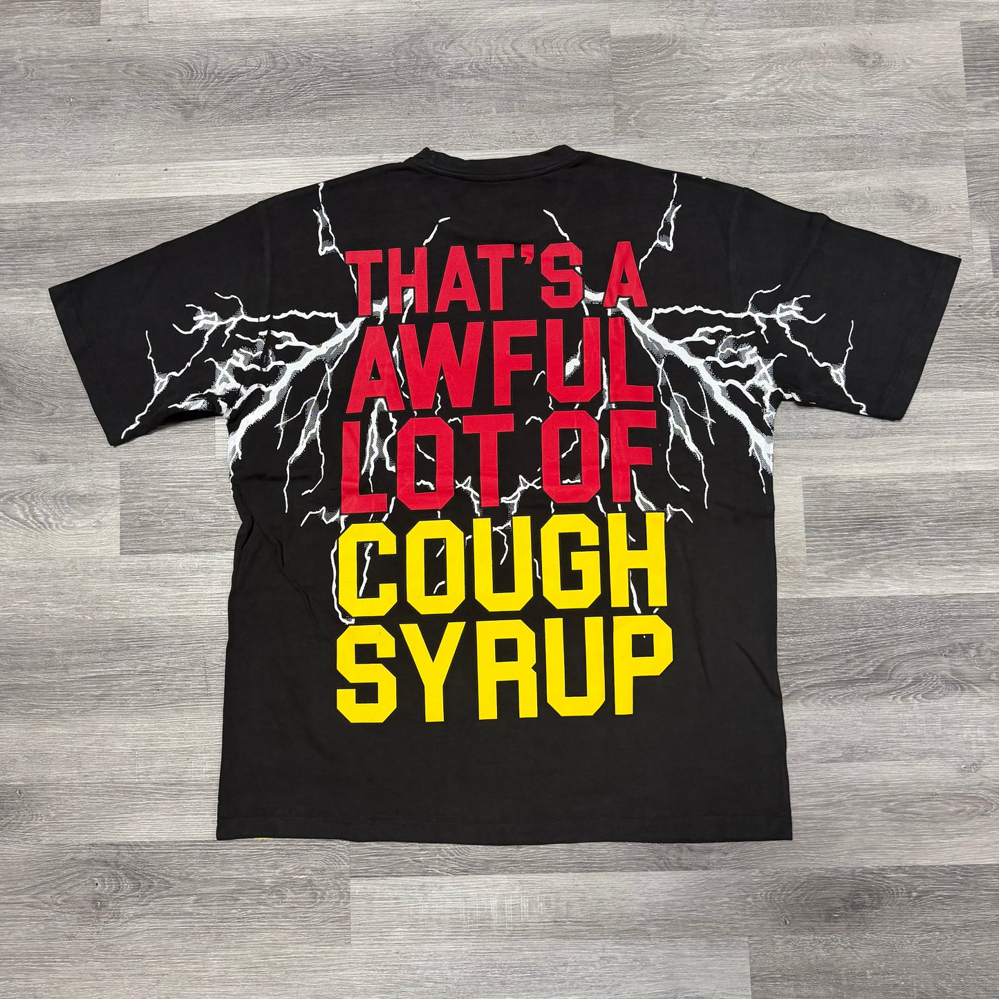 That’s A Awful Lot Of Cough Syrup Trojan Tee