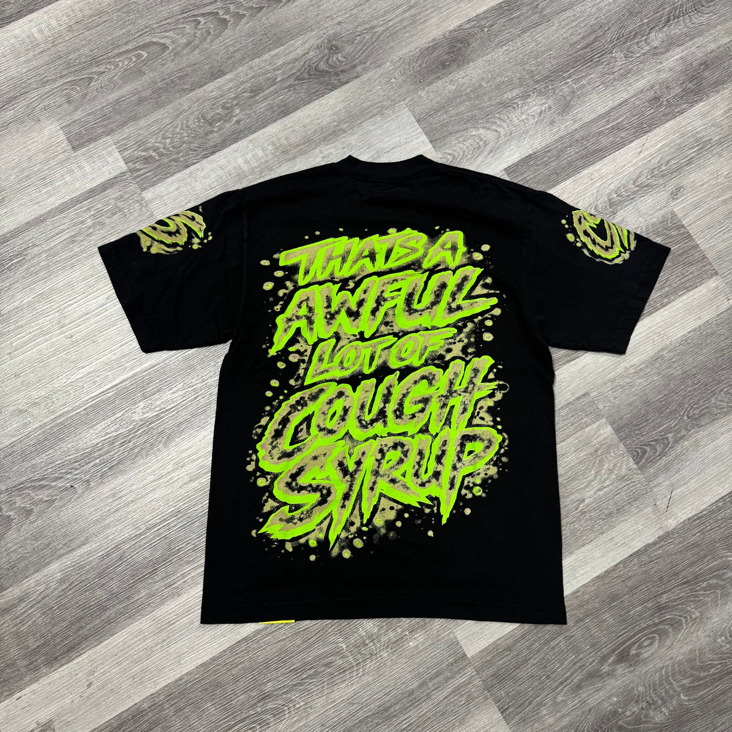 Thats a Awful Lot Of Cough Syrup Neon Air Brush Graffiti Tee
