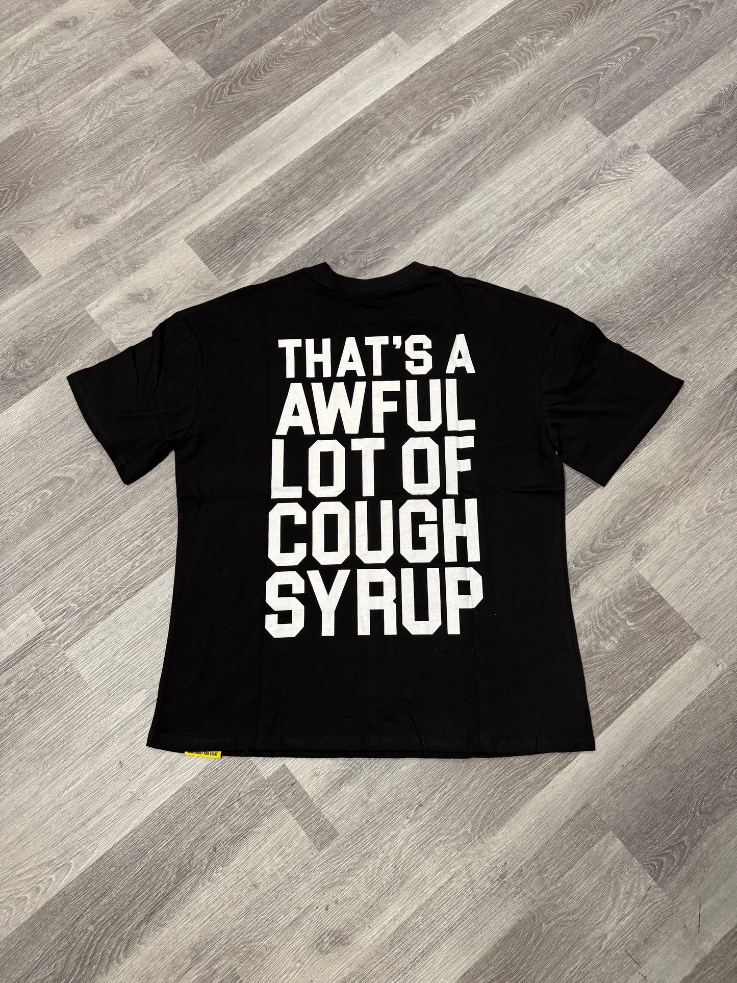 Thats a Awful Lot of Cough Syrup Classic Tee (Black)