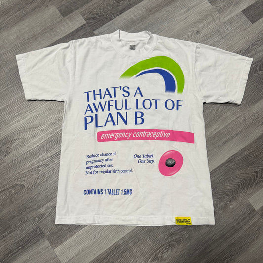 Thats a Awful Lot of Cough Syrup Plan B Tee