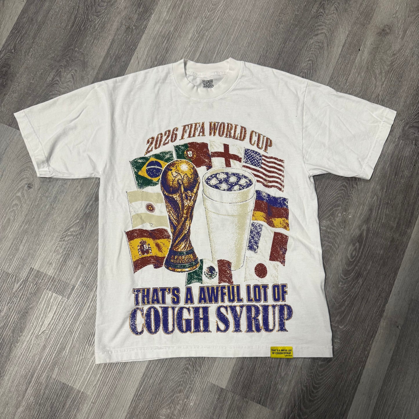 Thats a Awful Lot of Cough Syrup World Cup Tee