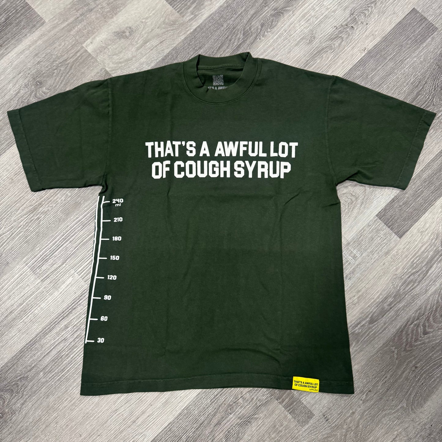 Thats a Awful Lot Of Cough Syrup Pint Tee (Olive)