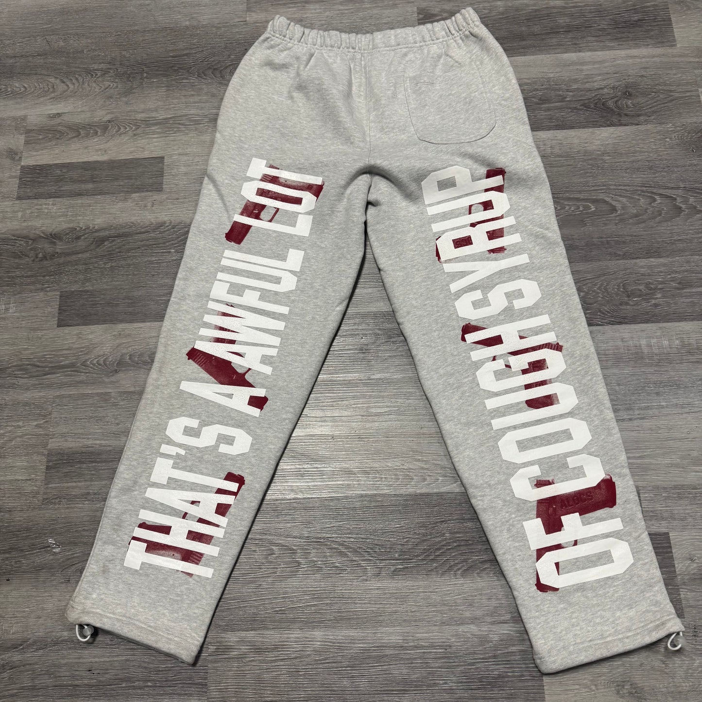 Thats A Awful Lot Of Cough Syrup Sweatpants (Grey)