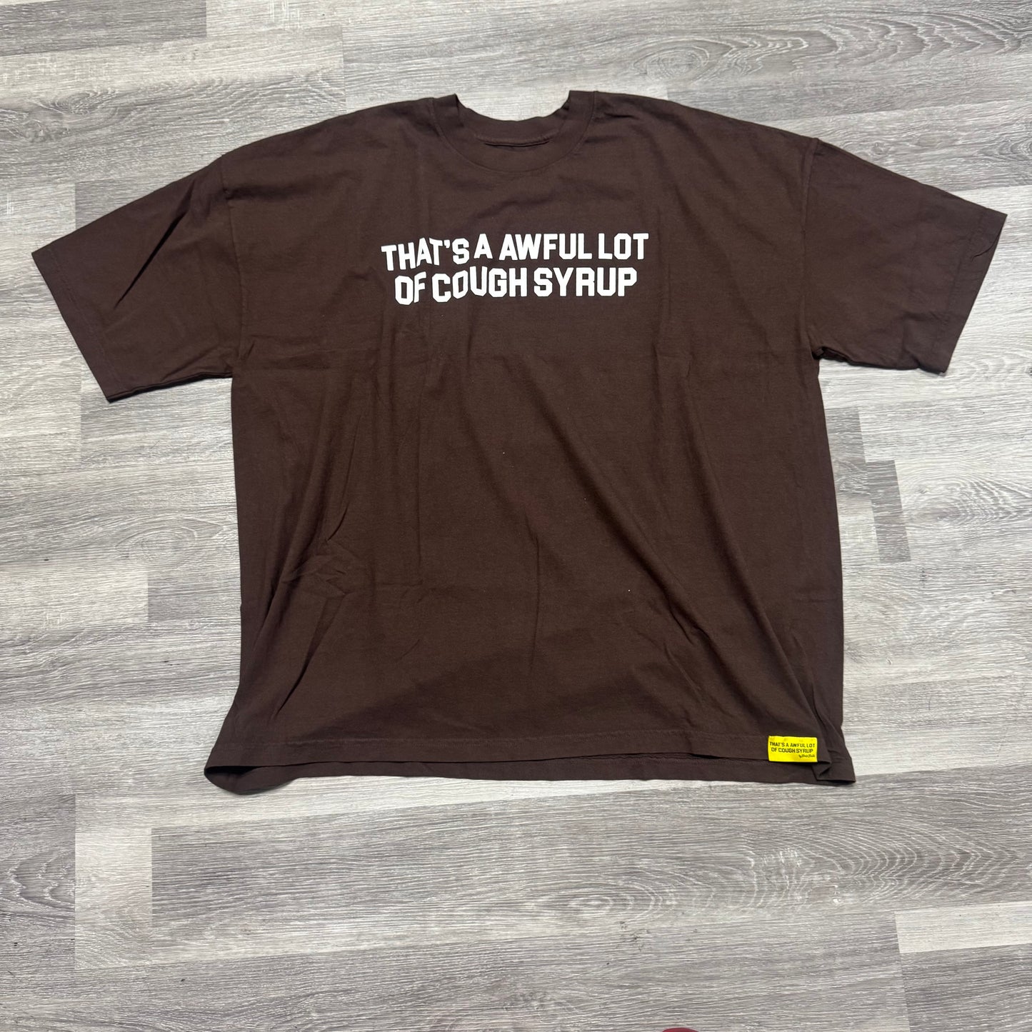 Thats A Awful Lot Of Cough Syrup Classic Tee