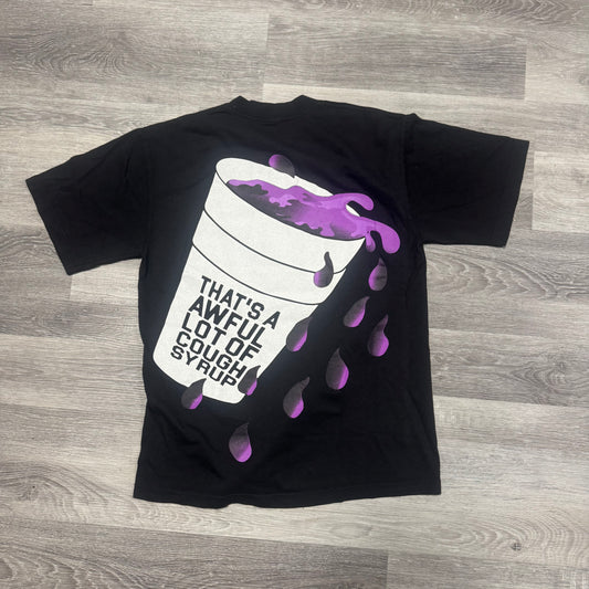 That’s A Awful Lot Of Cough Syrup Po Up Tee