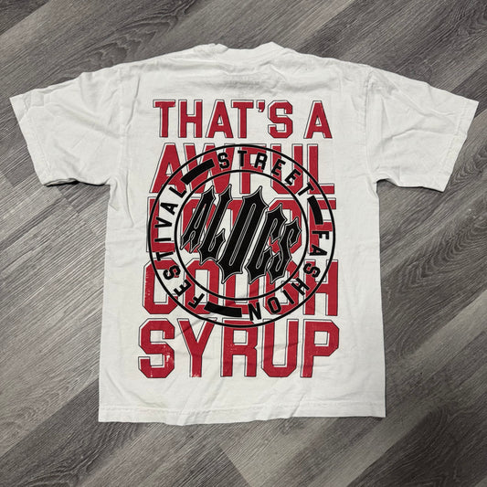 Thats a Awful Lot Of Cough Syrup ALOCS Experience Tee