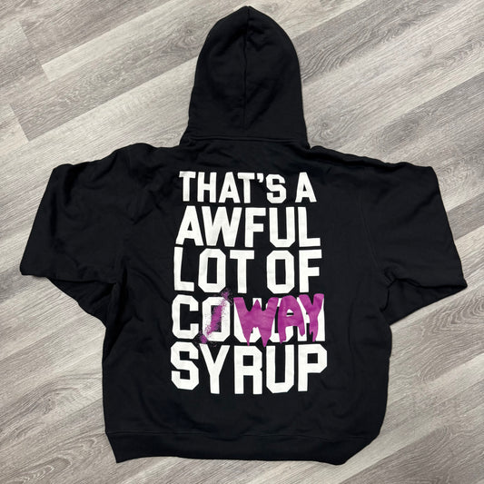 Thats a Awful Lot Of Cough Syrup C Way Hoodie