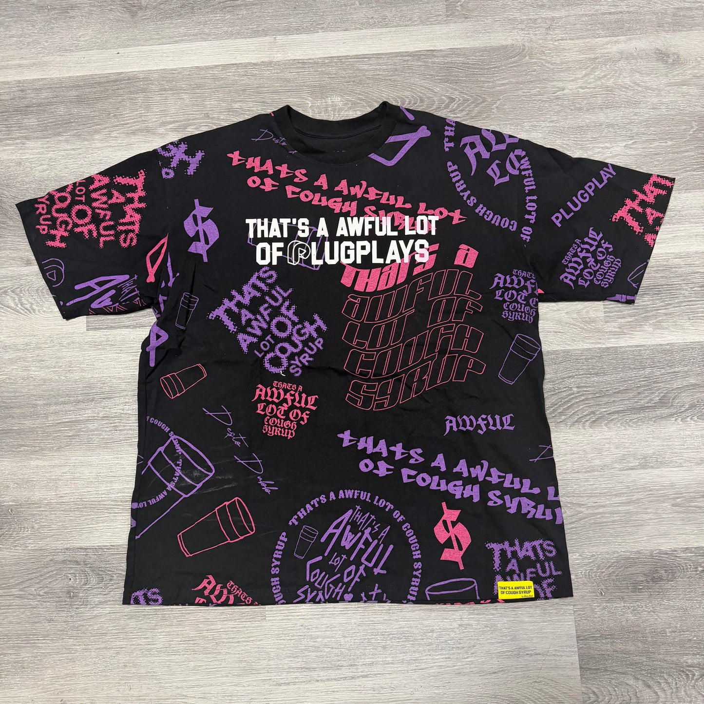 That’s A Awful Lot Of Cough Syrup X Plug Plays Tee