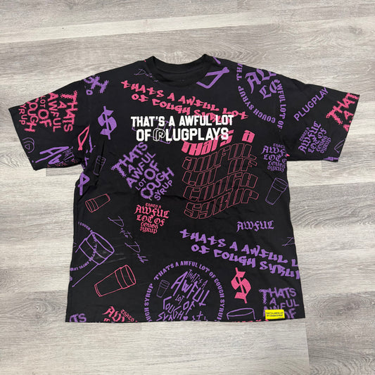 That’s A Awful Lot Of Cough Syrup X Plug Plays Tee