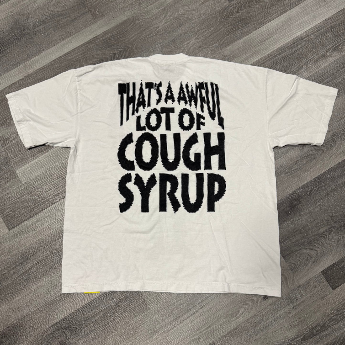 Thats a Awful Lot Of Cough Syrup Death Row Tee (White)