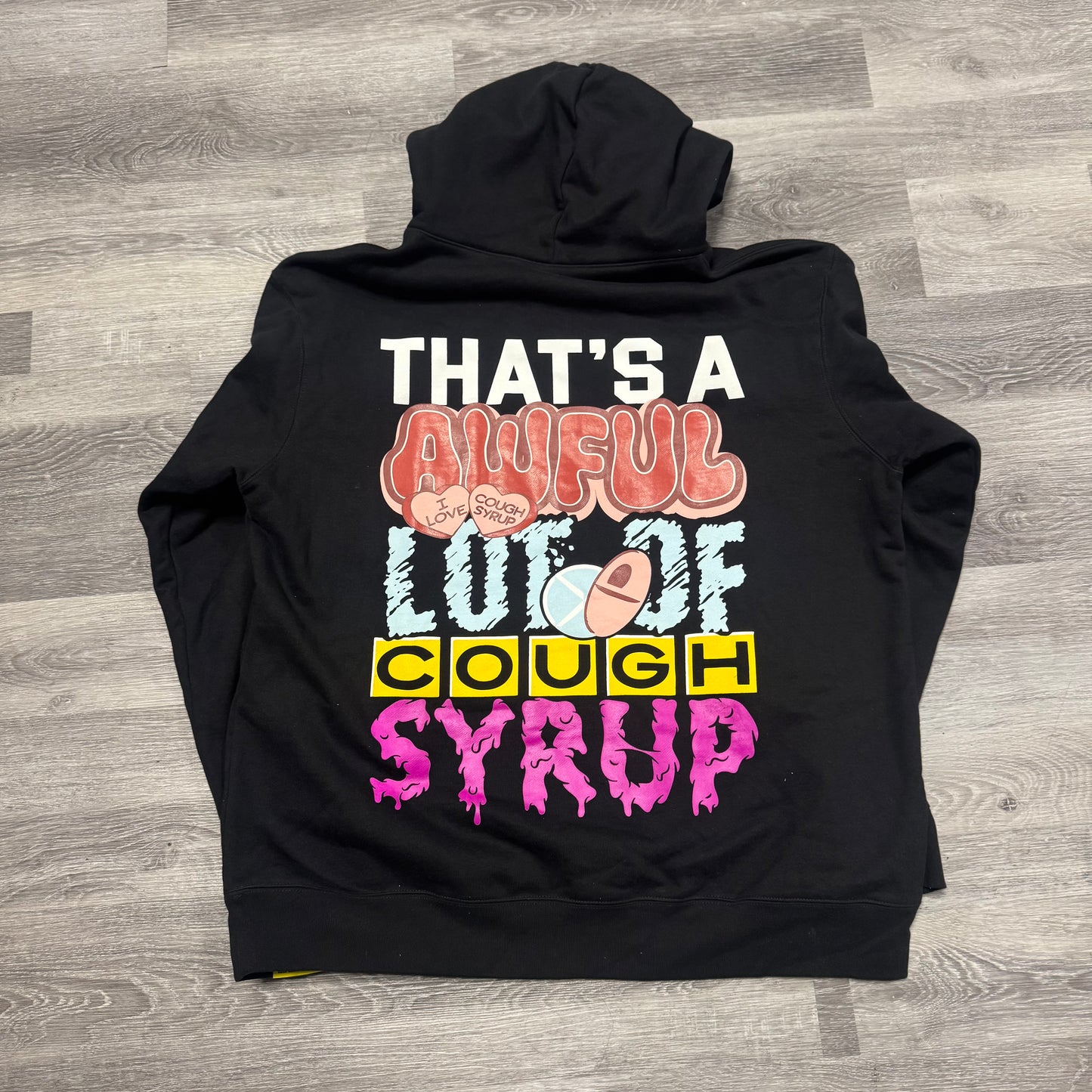 Thats A Awful Lot Of Cough Syrup Mixed Logo Hoodie