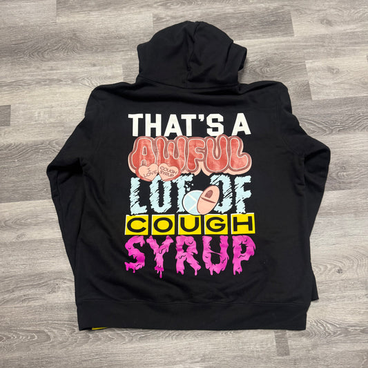 Thats A Awful Lot Of Cough Syrup Mixed Logo Hoodie