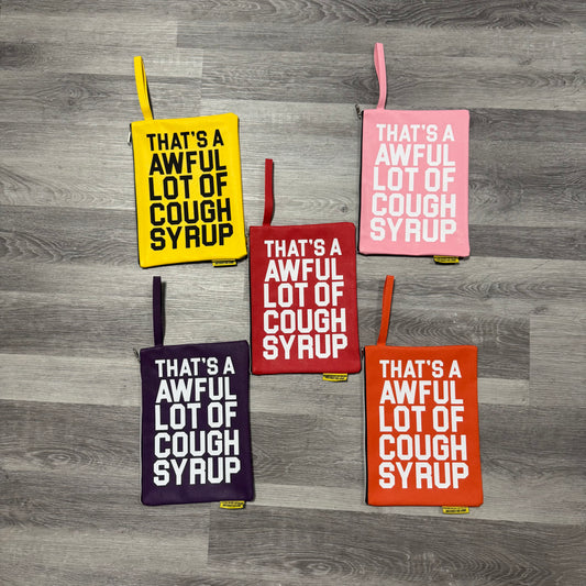 Thats a Awful Lot Of Cough Syrup Money Bag