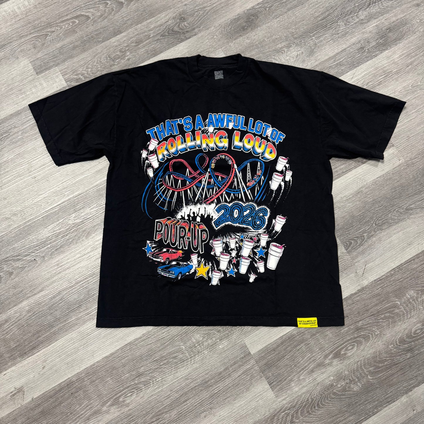 Thats a Awful Lot Of Cough Syrup Pour Up X Rolling Loud Tee