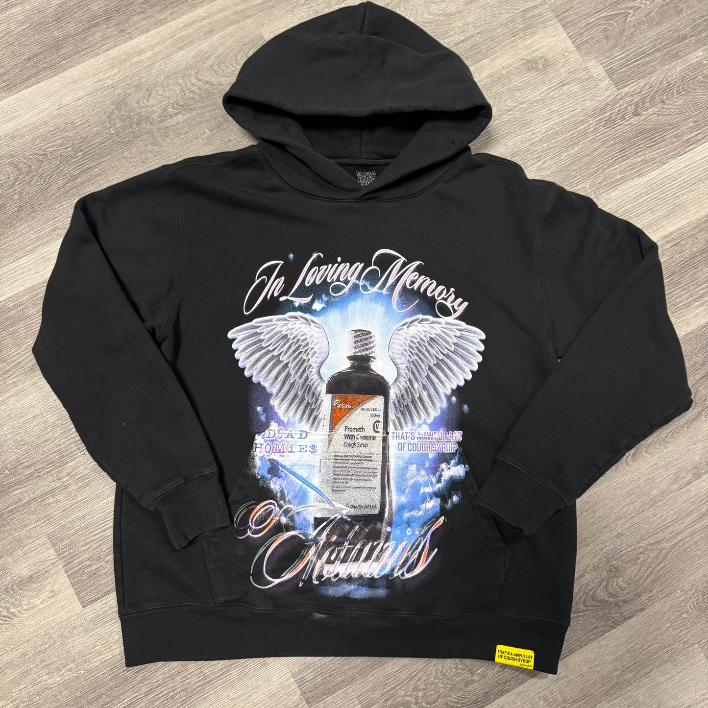Thats a Awful Lot Of Cough Syrup X Dead Homie$ In Loving Memory Of Actavis Hoodie