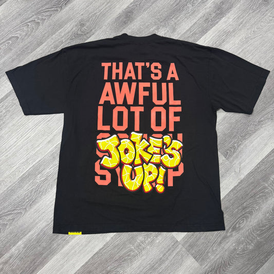 Thats a Awful Lot Of Cough Syrup Joke’s Up Tee