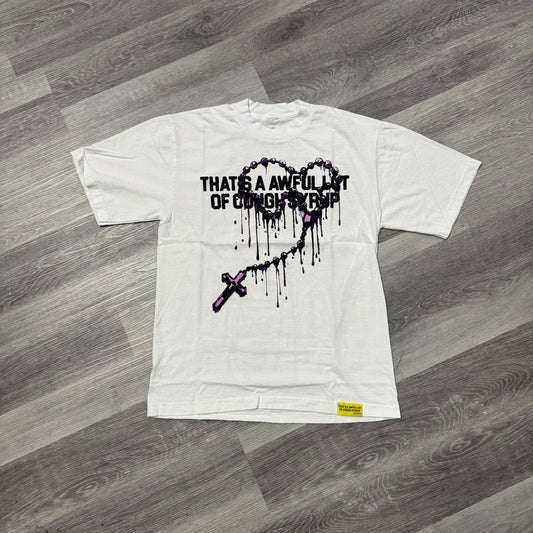 Thats a Awful Lot of Cough Syrup Mother Mary Rosary Tee
