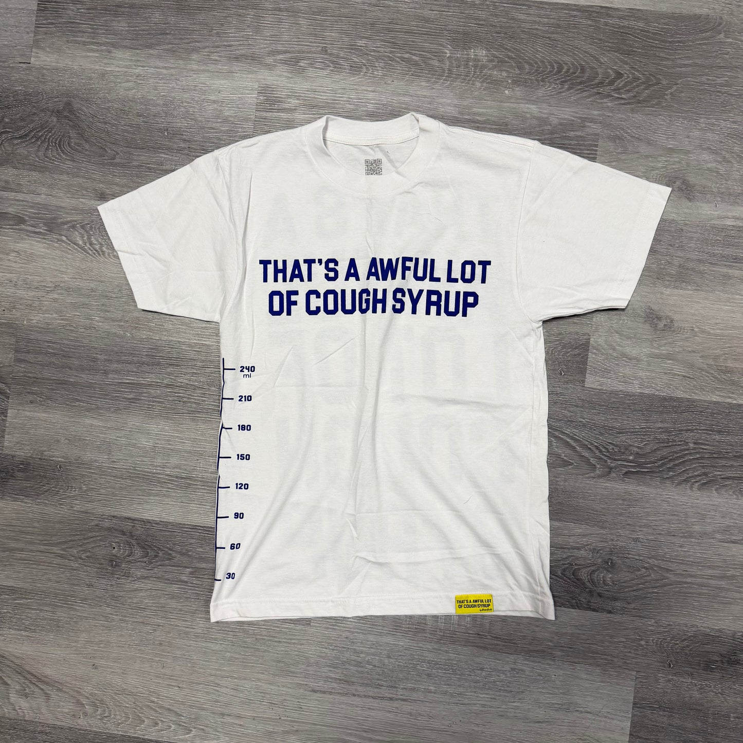 That’s A Awful Lot Of Cough Syrup Pint Tee (White/Blue)