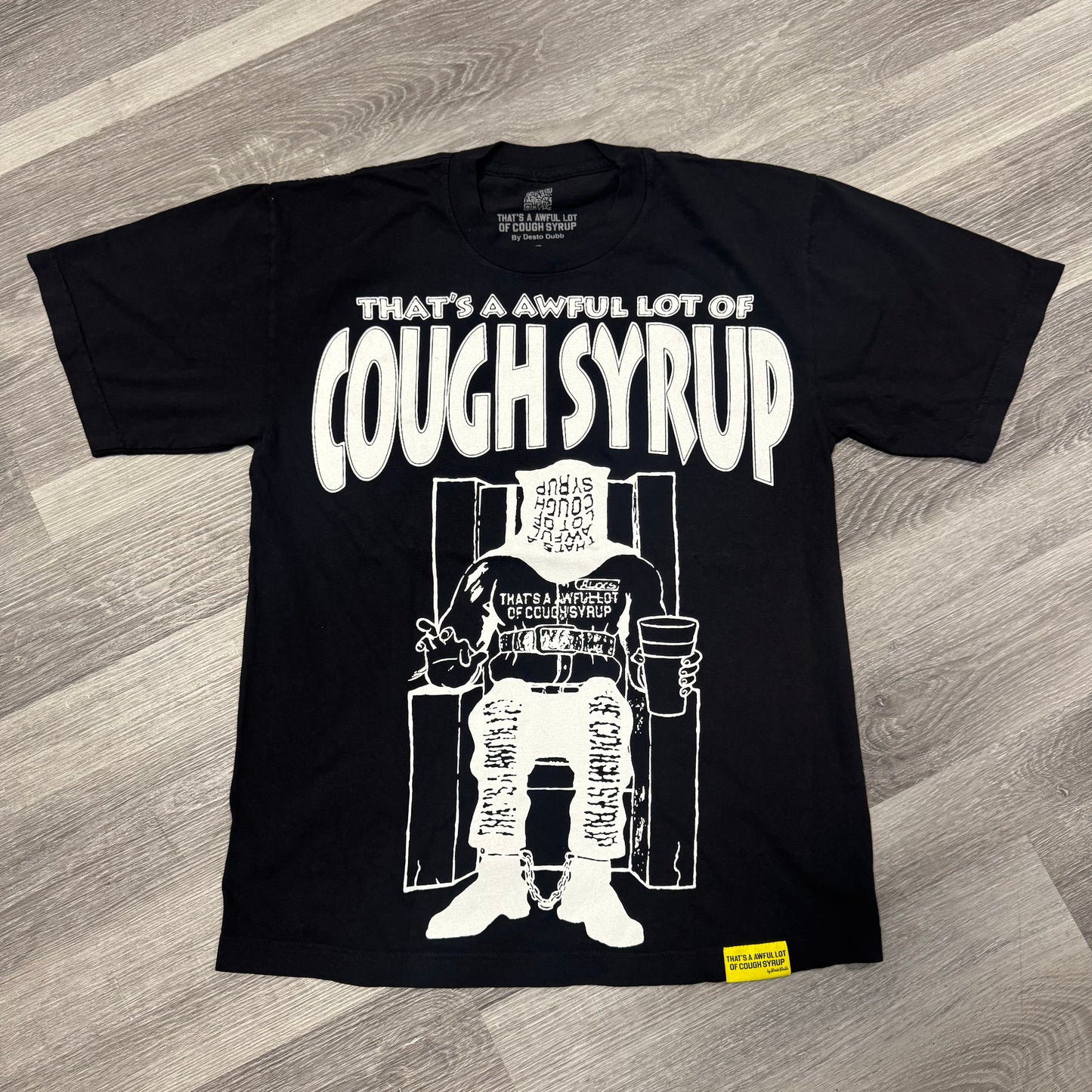 Thats a Awful Lot Of Cough Syrup Death Row Tee (Black)