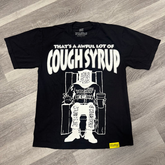 Thats a Awful Lot Of Cough Syrup Death Row Tee (Black)