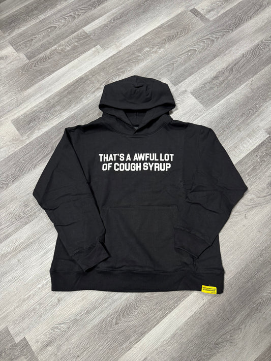 Thats a Awful Lot of Cough Syrup Classic Hoodie (Black)