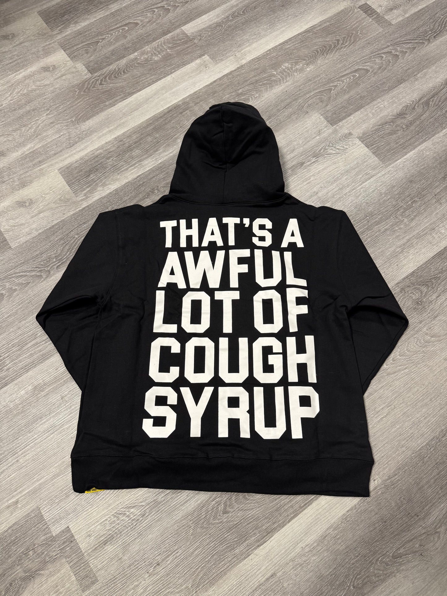 Thats a Awful Lot of Cough Syrup Classic Hoodie (Black)